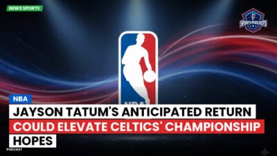 NBA Podcast: NBA : Jayson Tatum's anticipated return could elevate Celtics' championship hopes