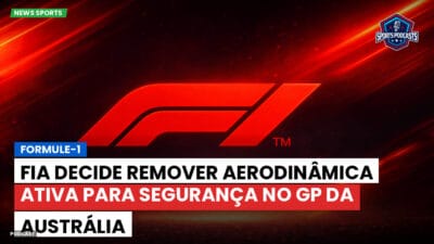 Formula 1 Podcast: Formule-1 : FIA decide remover aerodinâmica ativa para segurança no GP da Austrália