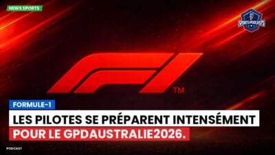 Formule 1 Podcast: Formule-1 : Les pilotes se préparent intensément pour le GPDAustralie2026.
