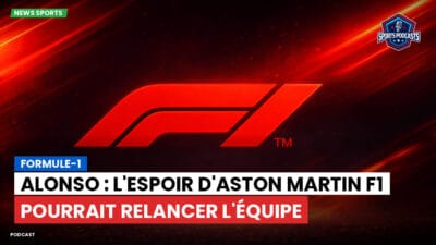 Formule 1 Podcast: Formule-1 : Alonso : l'espoir d'Aston Martin F1 pourrait relancer l'équipe
