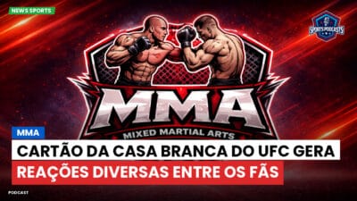 MMA Podcast: MMA : Cartão da Casa Branca do UFC gera reações diversas entre os fãs