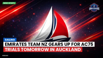 Sailing Podcast: Sailing : Emirates Team NZ Gears Up for AC75 Trials Tomorrow in Auckland
