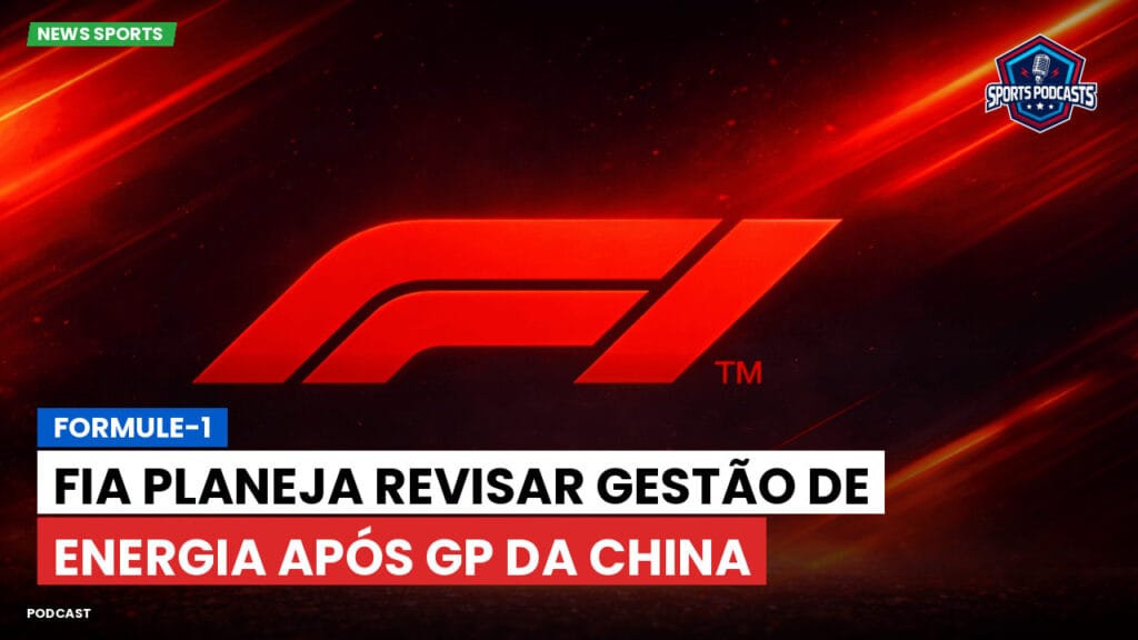 Formule 1 Podcast: Formule-1 : FIA planeja revisar gestão de energia após GP da China