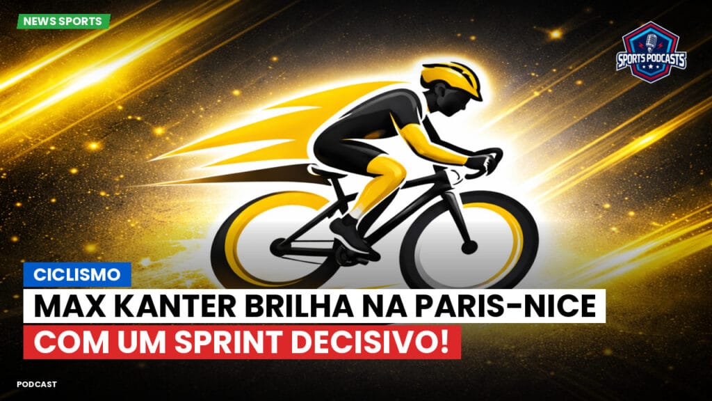 Cyclisme Podcast: Ciclismo: Max Kanter brilha na Paris-Nice com um sprint decisivo!
