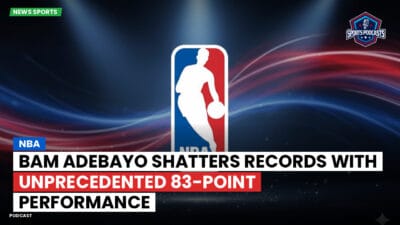 NBA Podcast: NBA : Bam Adebayo Shatters Records with Unprecedented 83-Point Performance