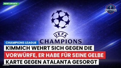 Champions League Podcast: Champions League : Kimmich wehrt sich gegen die Vorwürfe, er habe für seine gelbe Karte gegen Atalanta gesorgt
