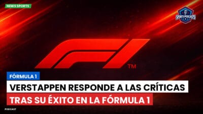 Formula 1 Podcast: Fórmula 1: Verstappen responde a las críticas tras su éxito en la Fórmula 1