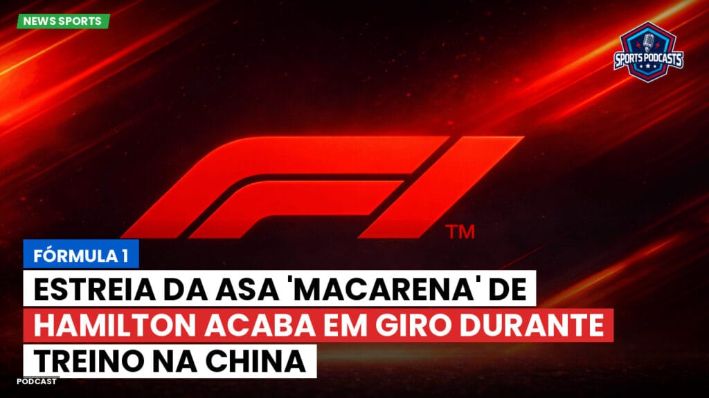 Formule 1 Podcast: Fórmula 1 : Estreia da asa 'Macarena' de Hamilton acaba em giro durante treino na China