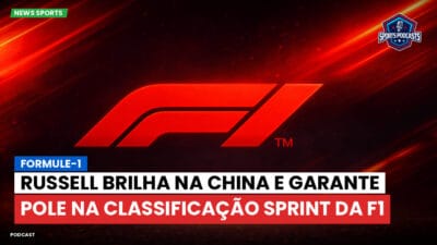Formula 1 Podcast: Formule-1 : Russell brilha na China e garante pole na classificação sprint da F1