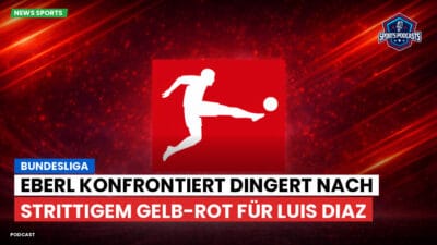 Bundesliga Podcast: Bundesliga : Eberl konfrontiert Dingert nach strittigem Gelb-Rot für Luis Diaz