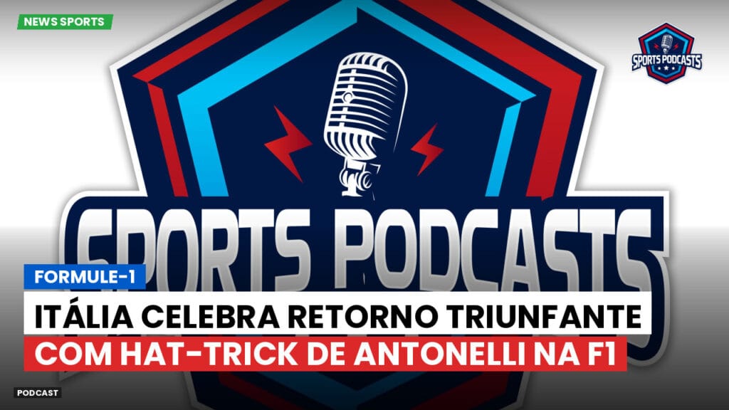 Formule 1 Podcast: Formule-1 : Itália celebra retorno triunfante com hat-trick de Antonelli na F1