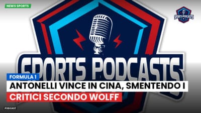 Formula 1 Podcast: Formula 1 : Antonelli vince in Cina, smentendo i critici secondo Wolff