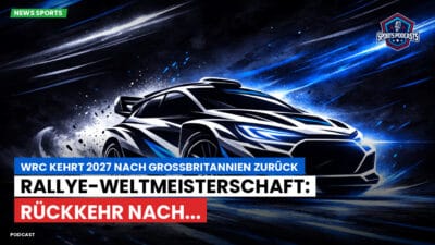 WRC Podcast: WRC kehrt 2027 nach Großbritannien zurück : Rallye-Weltmeisterschaft: Rückkehr nach...