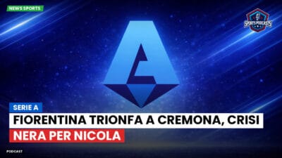 Serie A Podcast: Serie A : Fiorentina trionfa a Cremona, crisi nera per Nicola