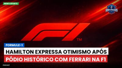 Formula 1 Podcast: Formule-1 : Hamilton expressa otimismo após pódio histórico com Ferrari na F1