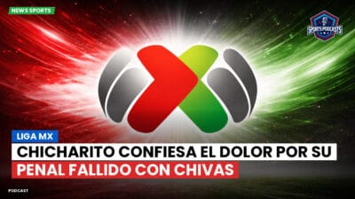 Liga MX Podcast: Chicharito confiesa el dolor por su penal fallido con Chivas