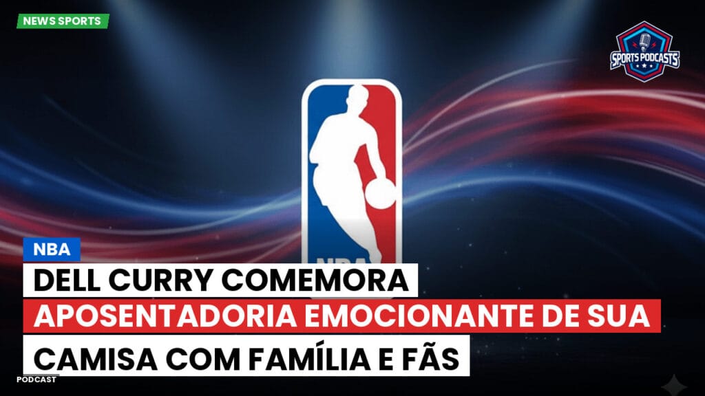 Nba Podcast: NBA : Dell Curry comemora aposentadoria emocionante de sua camisa com família e fãs