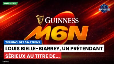 Six Nations Podcast: Tournoi des 6 Nations : Louis Bielle-Biarrey, un prétendant sérieux au titre de...