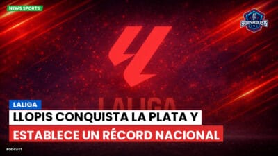 LaLiga Podcast: LaLiga : Llopis conquista la plata y establece un Récord Nacional