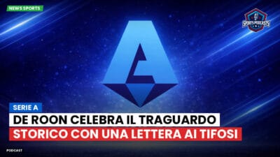 Serie A Podcast: Serie A : De Roon celebra il traguardo storico con una lettera ai tifosi