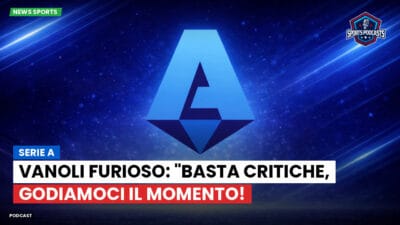 Serie A Podcast: Serie A : Vanoli furioso: "Basta critiche, godiamoci il momento!