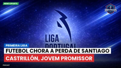 Primeira Liga Podcast: Futebol chora a perda de Santiago Castrillón, jovem promissor