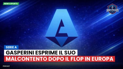 Serie A Podcast: Serie A : Gasperini esprime il suo malcontento dopo il flop in Europa