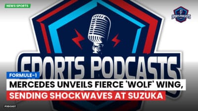 Formula 1 Podcast: Formule-1 : Mercedes unveils fierce 'Wolf' wing, sending shockwaves at Suzuka