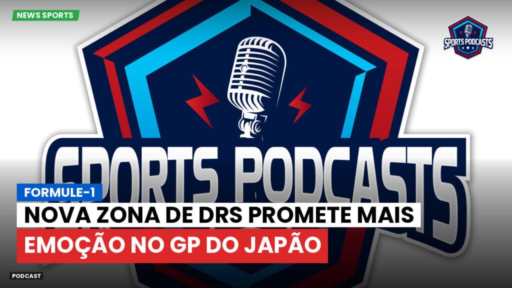 Formule 1 Podcast: Formule-1 : Nova zona de DRS promete mais emoção no GP do Japão