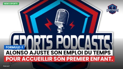 Formule 1 Podcast: Formule-1 : Alonso ajuste son emploi du temps pour accueillir son premier enfant.