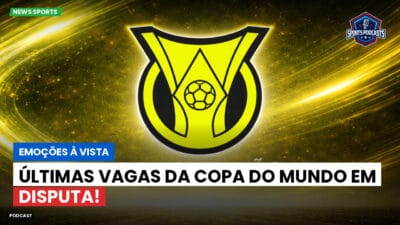 Brasileirão Série A Podcast: Emoções à vista: últimas vagas da Copa do Mundo em disputa!