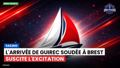 Voile Podcast: L'arrivée de Guirec Soudée à Brest suscite l'excitation