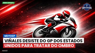 MotoGP Podcast: MotoGP : Viñales desiste do GP dos Estados Unidos para tratar do ombro