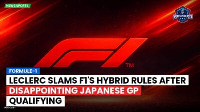 Formula 1 Podcast: Formule-1 : Leclerc slams F1's hybrid rules after disappointing Japanese GP qualifying