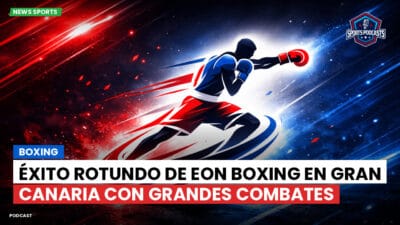 Boxeo Podcast: Boxing : Éxito rotundo de EON Boxing en Gran Canaria con grandes combates