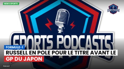 Formule 1 Podcast: Formule-1 : Russell en pole pour le titre avant le GP du Japon