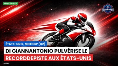 MotoGP Podcast: États-Unis, MotoGP (Q2) : Di Giannantonio pulvérise le RecordDePiste aux États-Unis