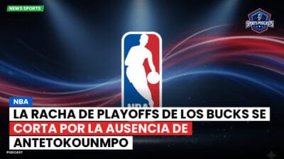 NBA Podcast: NBA : La racha de playoffs de los Bucks se corta por la ausencia de Antetokounmpo