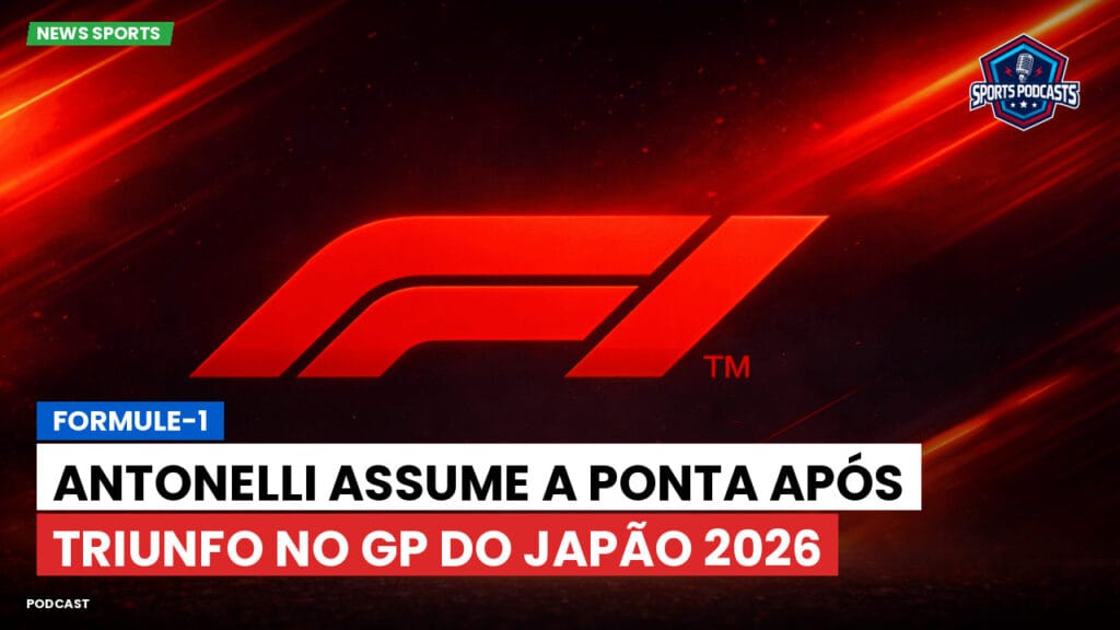 Formule 1 Podcast: Formule-1 : Antonelli assume a ponta após triunfo no GP do Japão 2026