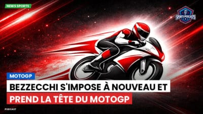 MotoGP Podcast: MotoGP : Bezzecchi s'impose à nouveau et prend la tête du MotoGP