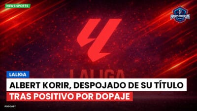 LaLiga Podcast: LaLiga : Albert Korir, despojado de su título tras positivo por dopaje