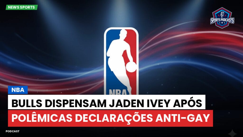 Nba Podcast: NBA : Bulls dispensam Jaden Ivey após polêmicas declarações anti-gay