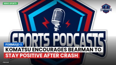 Formula 1 Podcast: Formule-1 : Komatsu encourages Bearman to stay positive after crash