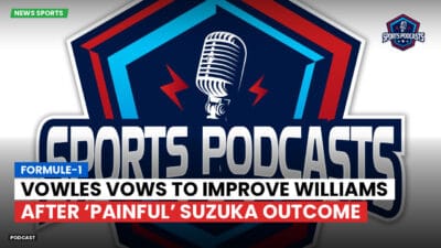 Formula 1 Podcast: Formule-1 : Vowles vows to improve Williams after ‘painful’ Suzuka outcome