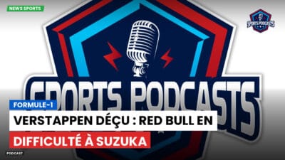 Formule 1 Podcast: Formule-1 : Verstappen déçu : Red Bull en difficulté à Suzuka