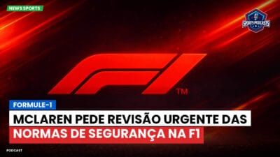 Formula 1 Podcast: Formule-1 : McLaren pede revisão urgente das normas de segurança na F1