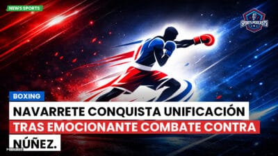 Boxeo Podcast: Boxing : Navarrete conquista unificación tras emocionante combate contra Núñez.