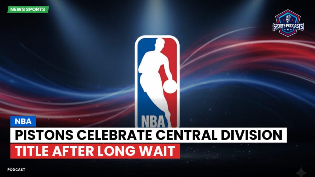 Nba Podcast: NBA : Pistons Celebrate Central Division Title After Long Wait