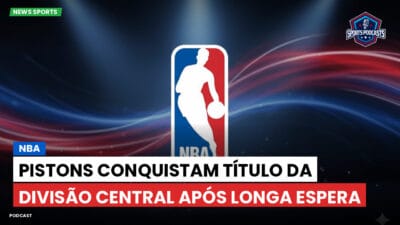 NBA Podcast: NBA : Pistons Conquistam Título da Divisão Central Após Longa Espera