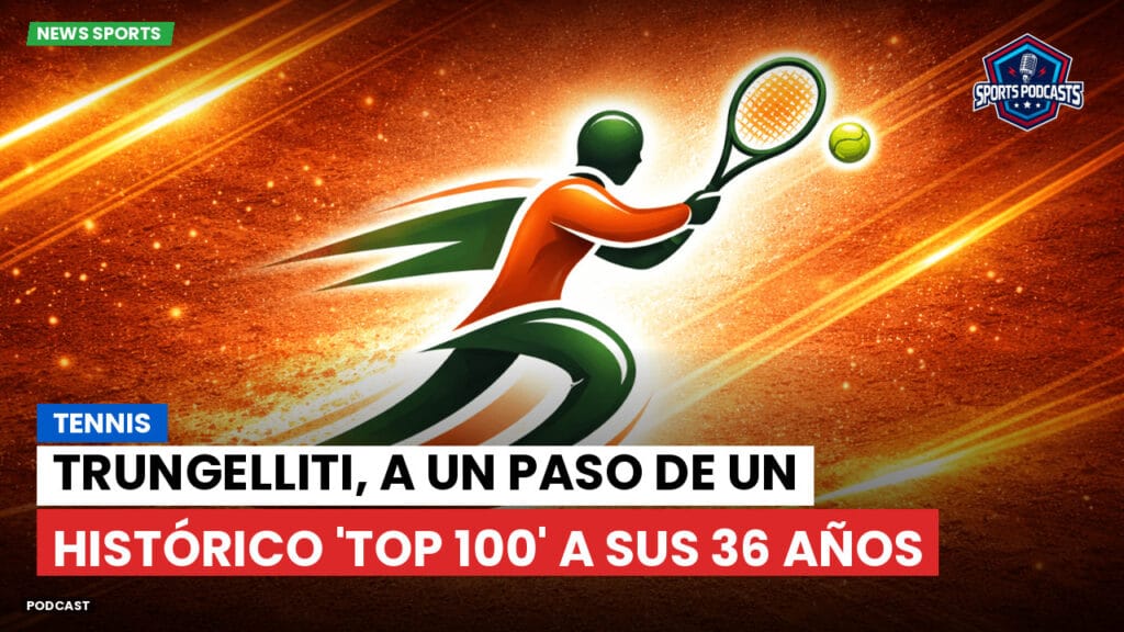 Tennis Podcast: Tennis : Trungelliti, a un paso de un histórico 'top 100' a sus 36 años